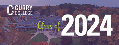 "Curry College Class of 2024" over image of campus