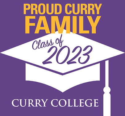 "Proud Curry Family, Curry College Class of 2023"