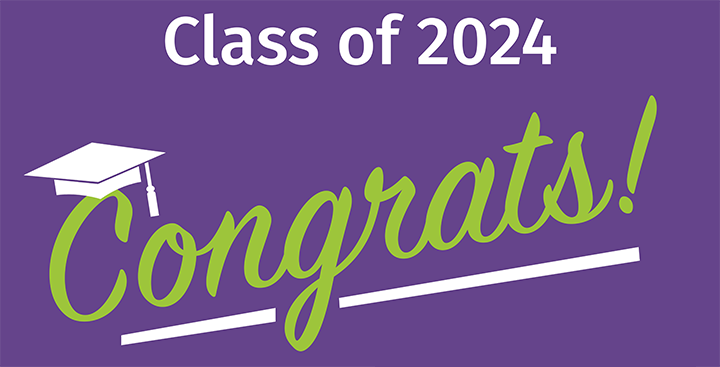 "Congrats, Class of 2024!"