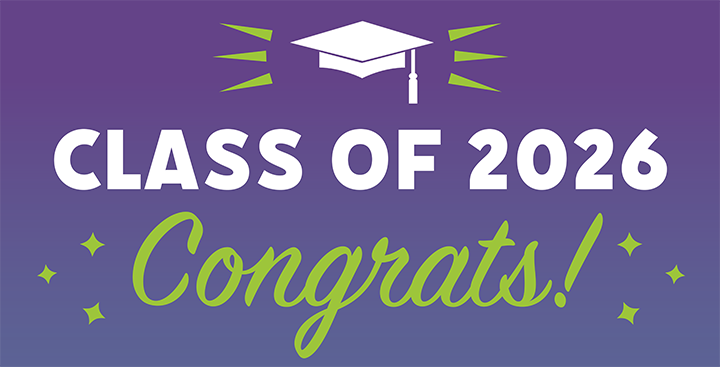 "Class of 2026 - Congrats!"